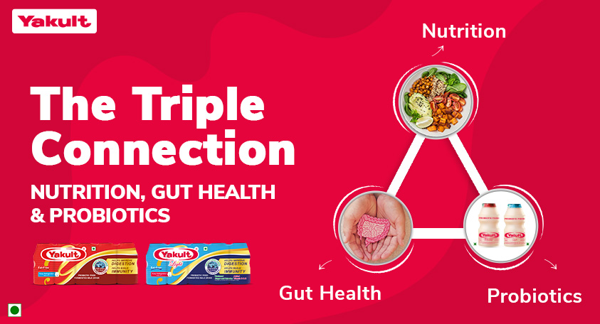 The Triple Connection – Nutrition, Gut Health and Probiotics